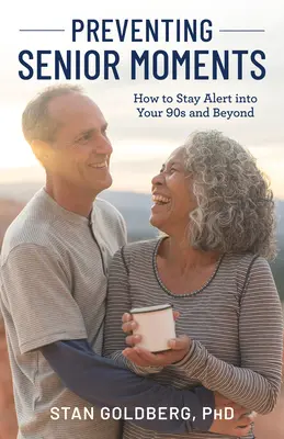 Prevenirea momentelor de bătrânețe: Cum să rămâi alert până la 90 de ani și după - Preventing Senior Moments: How to Stay Alert Into Your 90s and Beyond