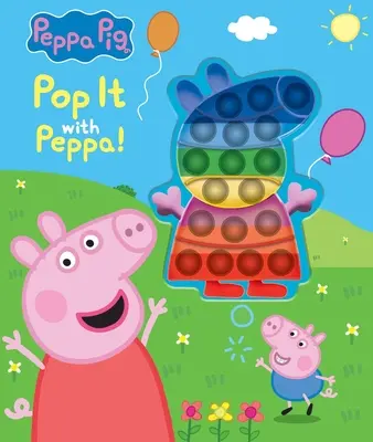 Peppa Pig: Pop It with Peppa! Cartea cu Pop It - Peppa Pig: Pop It with Peppa!: Book with Pop It