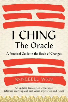 I Ching, Oracolul: Un ghid practic pentru Cartea Schimbărilor: O traducere actualizată adnotată cu referințe culturale și istorice, Rest - I Ching, the Oracle: A Practical Guide to the Book of Changes: An Updated Translation Annotated with Cultural & Historical References, Rest