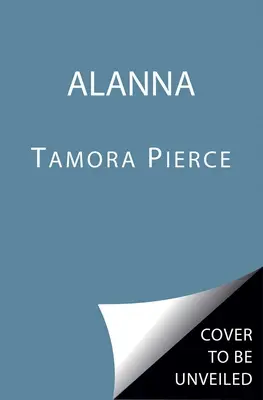 Alanna: Prima aventură - Alanna: The First Adventure