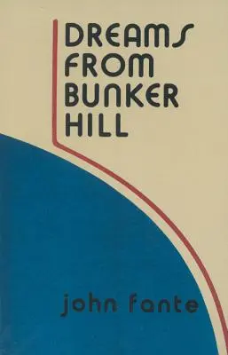 Vise din Bunker Hill - Dreams from Bunker Hill