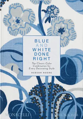 Albastru și alb bine făcute: Combinația clasică de culori pentru fiecare stil de decorare - Blue and White Done Right: The Classic Color Combination for Every Decorating Style