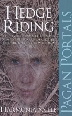 Pagan Portals - Călăria de gard viu - Pagan Portals - Hedge Riding