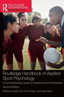 Manualul Routledge de psihologie aplicată a sportului: Un ghid cuprinzător pentru studenți și practicieni - Routledge Handbook of Applied Sport Psychology: A Comprehensive Guide for Students and Practitioners