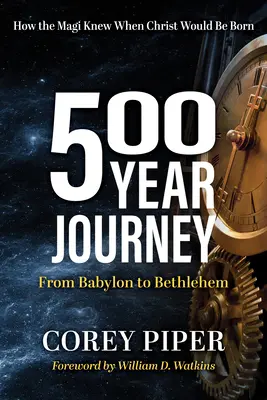Călătorie de 500 de ani: Cum au știut magii când se va naște Hristos - 500 Year Journey: How the Magi Knew When Christ Would Be Born