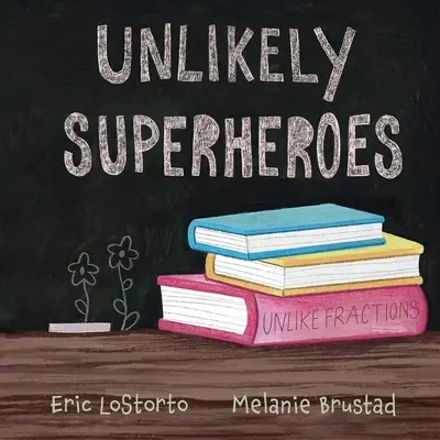 Supereroi improbabili - Unlikely Superheroes