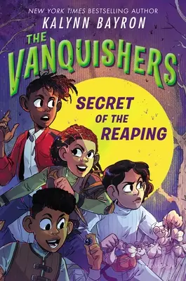 The Vanquishers: Secret of the Reaping