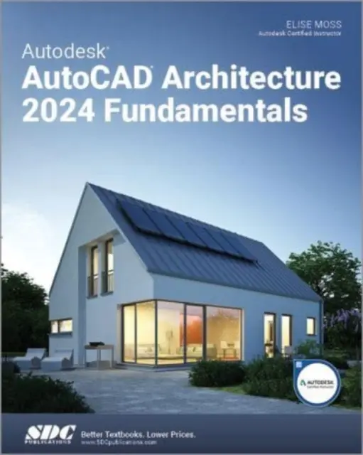 Autodesk AutoCAD Architecture 2024 Fundamente - Autodesk AutoCAD Architecture 2024 Fundamentals