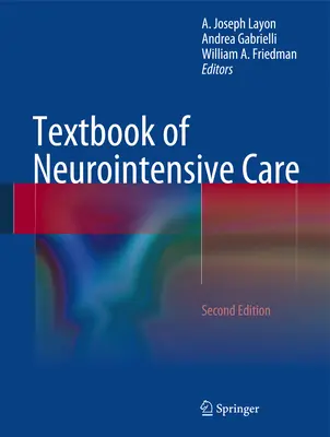 Manual de îngrijire neurointensivă - Textbook of Neurointensive Care