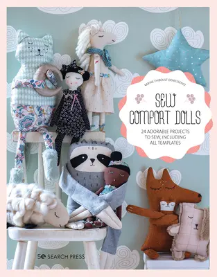 Sew Cute Toys: 24 de cadouri de făcut și de prețuit - Sew Cute Toys: 24 Gifts to Make and Treasure