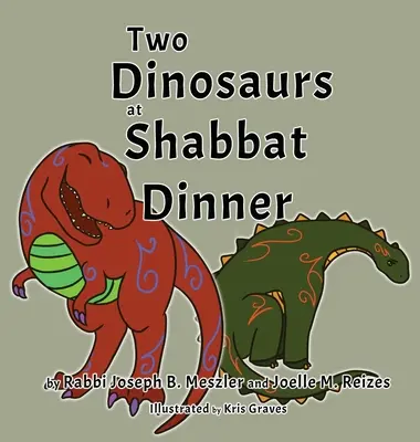 Doi dinozauri la cina de Șabat - Two Dinosaurs at Shabbat Dinner