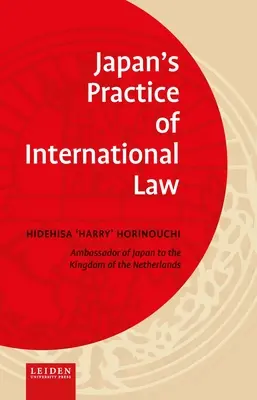 Practica japoneză a dreptului internațional - Japan's Practice of International Law