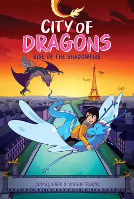 Rise of the Shadowfire: Un roman grafic (City of Dragons #2) - Rise of the Shadowfire: A Graphic Novel (City of Dragons #2)