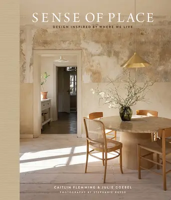 Sensul locului: Design inspirat de locul în care trăim - Sense of Place: Design Inspired by Where We Live