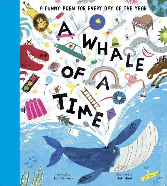 A Whale of a Time - Un poem amuzant pentru fiecare zi a anului - A Whale of a Time - A Funny Poem for Every Day of the Year