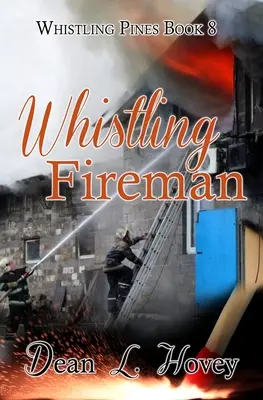 Pompierul fluierător - Whistling Fireman