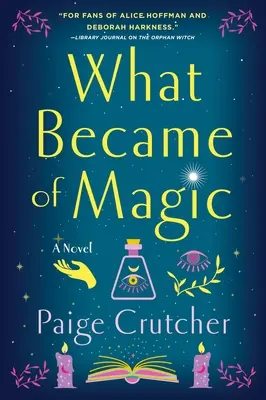What Became of Magic
