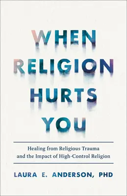 Când religia te rănește - When Religion Hurts You