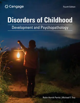 Tulburări ale copilăriei: Dezvoltare și psihopatologie - Disorders of Childhood: Development and Psychopathology
