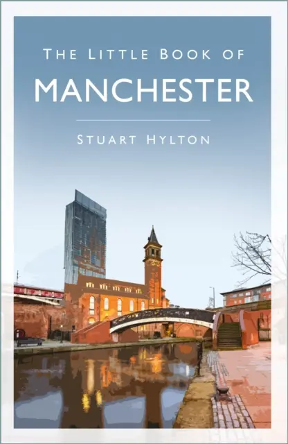 Mica carte a orașului Manchester - Little Book of Manchester