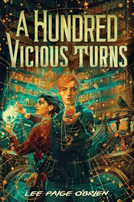O sută de întorsături vicioase (The Broken Tower Book 1) - A Hundred Vicious Turns (the Broken Tower Book 1)