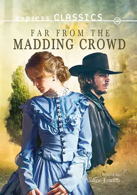 Departe de mulțimea nebună (Far from the Madding Crowd) - Far from the Madding Crowd