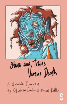 Steve și Tobias împotriva morții - Steve and Tobias Versus Death