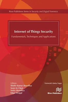 Securitatea internetului obiectelor: Fundamente, tehnici și aplicații - Internet of Things Security: Fundamentals, Techniques and Applications