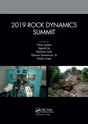 2019 Summitul dinamicii rock: Proceedings of the 2019 Rock Dynamics Summit (Rds 2019), 7-11 mai 2019, Okinawa, Japonia - 2019 Rock Dynamics Summit: Proceedings of the 2019 Rock Dynamics Summit (Rds 2019), May 7-11, 2019, Okinawa, Japan