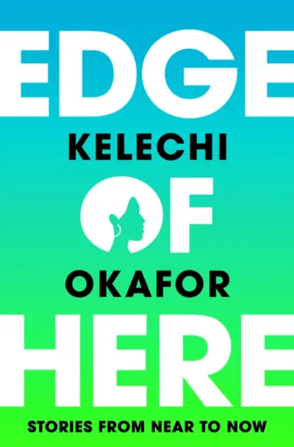 Edge of Here - Stories from Near to Now - „Perfectă pentru fanii Black Mirror” - Elle - Edge of Here - Stories from Near to Now - 'Perfect for Black Mirror fans' - Elle