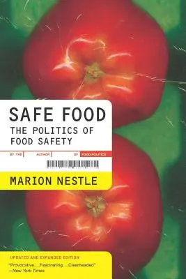 Safe Food: The Politics of Food Safety Volumul 5 - Safe Food: The Politics of Food Safety Volume 5