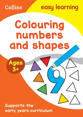 Collins Easy Learning Preschool - Numere și forme de colorat Early Years Vârsta 3+ - Collins Easy Learning Preschool - Colouring Numbers and Shapes Early Years Age 3+