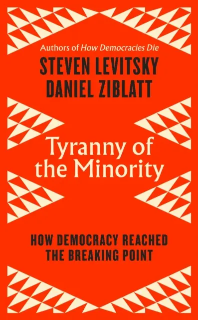 Tirania minorității - Cum să inversăm o turnură autoritară și să forjăm o democrație pentru toți - Tyranny of the Minority - How to Reverse an Authoritarian Turn, and Forge a Democracy for All