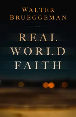 Credința în lumea reală - Real World Faith
