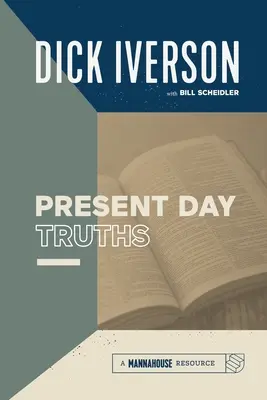 Adevăruri din ziua de azi - Present Day Truths