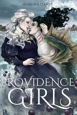Fetele din Providence: O romanță de groază safică - Providence Girls: A Sapphic Horror Romance
