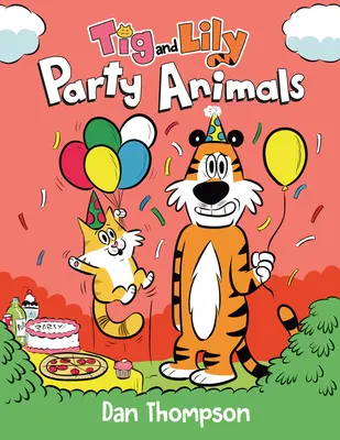 Animale de petrecere (TIG and Lily Book 2): (Un roman grafic) - Party Animals (TIG and Lily Book 2): (A Graphic Novel)