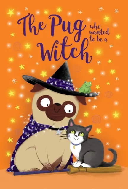 Pug care a vrut să fie o vrăjitoare - The Pug who wanted to be a Witch