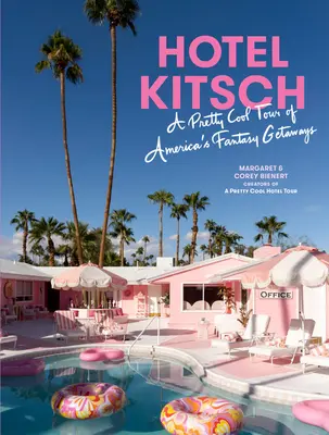 Hotel Kitsch: Un tur destul de cool al evadărilor fantastice din America - Hotel Kitsch: A Pretty Cool Tour of America's Fantasy Getaways