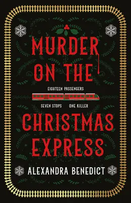 Murder on the Christmas Express (Crimă în expresul de Crăciun) - Murder on the Christmas Express