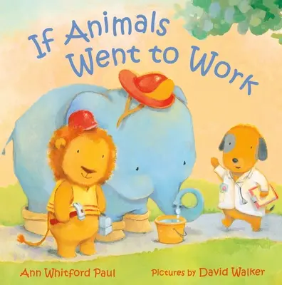 Dacă animalele au mers la muncă - If Animals Went to Work