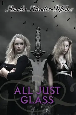 Totul e doar sticlă - All Just Glass