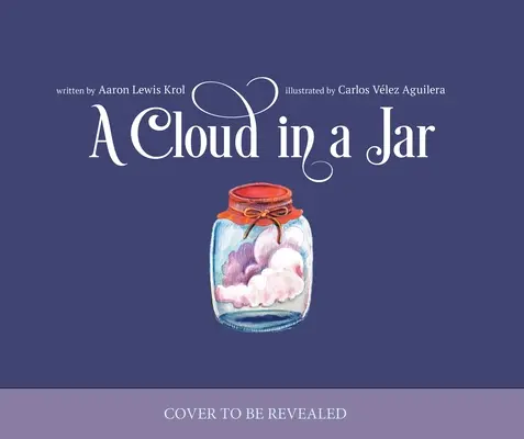Un nor într-un borcan - A Cloud in a Jar