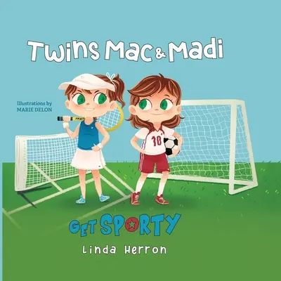 Gemenii Mac & Madi devin sportivi - Twins Mac & Madi Get Sporty
