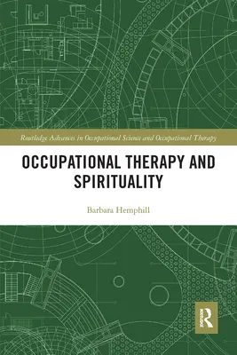 Terapia ocupațională și spiritualitatea - Occupational Therapy and Spirituality