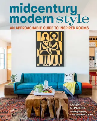 Stilul modern Midcentury: Un ghid accesibil pentru camere inspirate - Midcentury Modern Style: An Approachable Guide to Inspired Rooms
