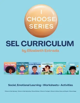 Eu aleg curriculum: Pachet de planuri de lecții de învățare socială, emoțională pentru I Choose to Try Again, I Choose to Calm My Anger, și altele - I Choose Curriculum: Social, Emotional Learning Lesson Plans Bundle for I Choose to Try Again, I Choose to Calm My Anger, and more