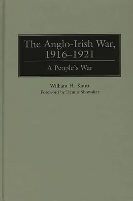 Războiul anglo-irlandez, 1916-1921: Un război al poporului - The Anglo-Irish War, 1916-1921: A People's War