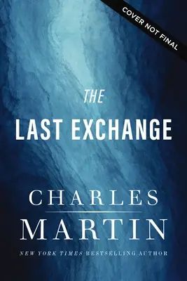 Ultimul schimb - The Last Exchange