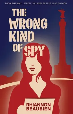 Tipul greșit de spion - The Wrong Kind of Spy